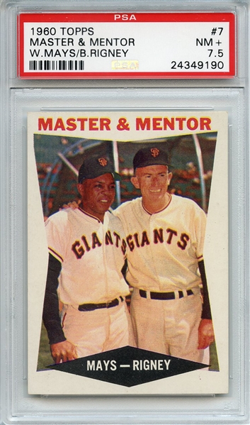1960 Topps 7 Master & Mentor Mays & Rigney PSA NM+ 7.5