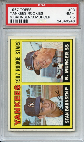 1967 Topps 93 New York Yankees Rookies Murcer PSA NM+ 7.5