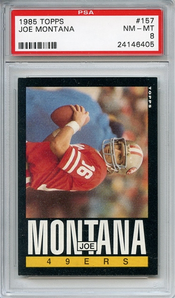 1985 Topps 157 Joe Montana PSA NM-MT 8
