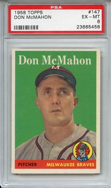 1958 Topps 147 Don McMahon PSA EX-MT 6