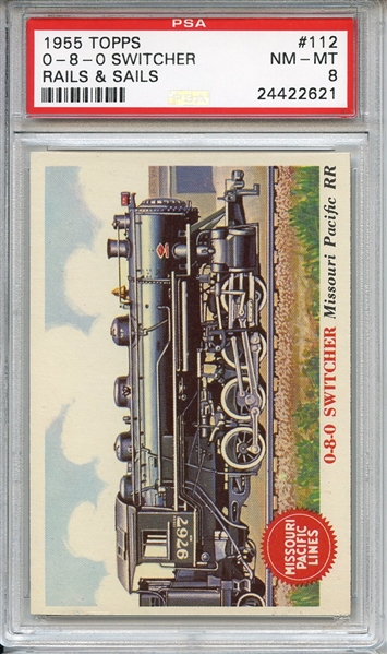 1955 Topps Rails & Sails 112 O-8-O Switcher PSA NM-MT 8