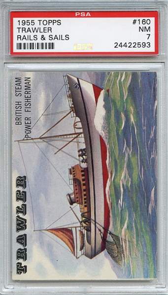 1955 Topps Rails & Sails 160 Trawler PSA NM 7