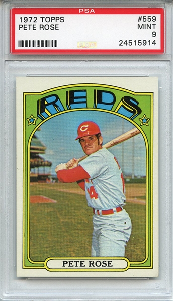 1972 Topps 559 Pete Rose PSA MINT 9