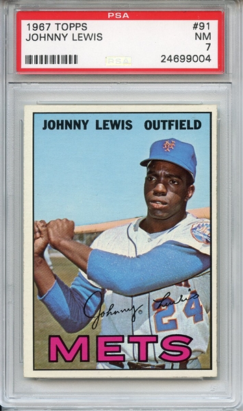 1967 Topps 91 Johnny Lewis PSA NM 7