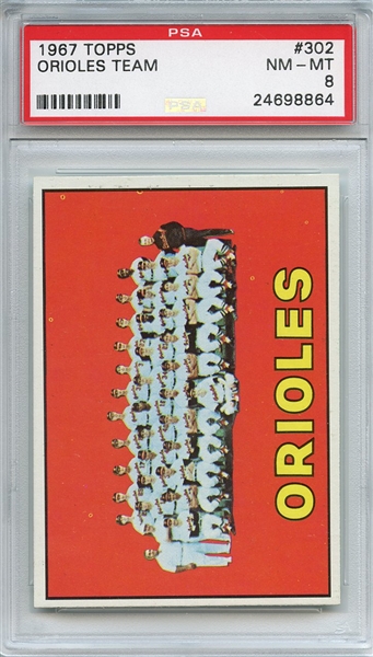 1967 Topps 302 Baltimore Orioles Team PSA NM-MT 8