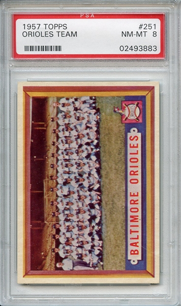 1957 Topps 251 Baltimore Orioles Team PSA NM-MT 8