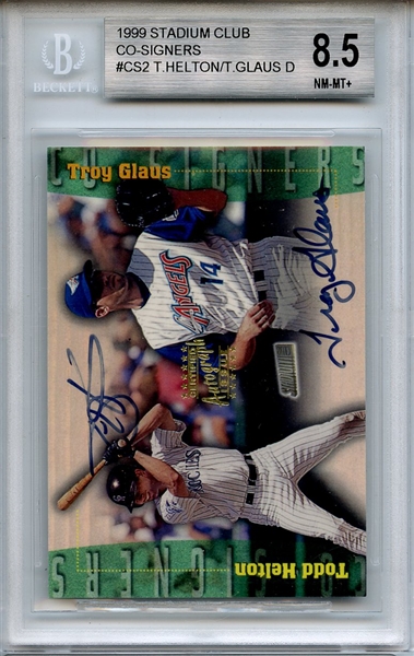 1999 Stadium Club Co-Signers Todd Helton Troy Glaus Autographed BGS NM-MT+ 8.5