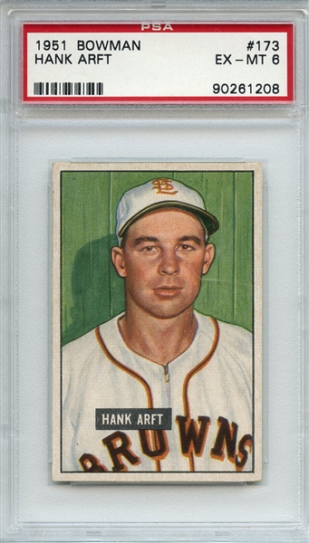 1951 Bowman 173 Hank Arft PSA EX-MT 6