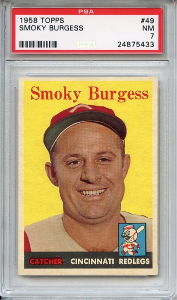 1958 Topps 49 Smoky Burgess PSA NM 7