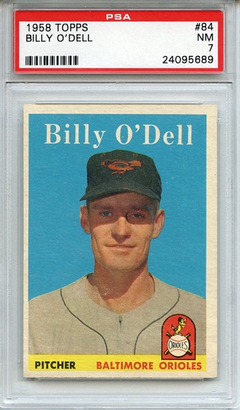 1958 Topps 84 Billy O'Dell PSA NM 7