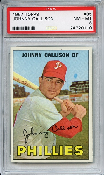 1967 Topps 85 Johnny Callison PSA NM-MT 8