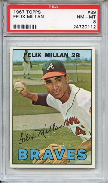 1967 Topps 89 Felix Millan PSA NM-MT 8