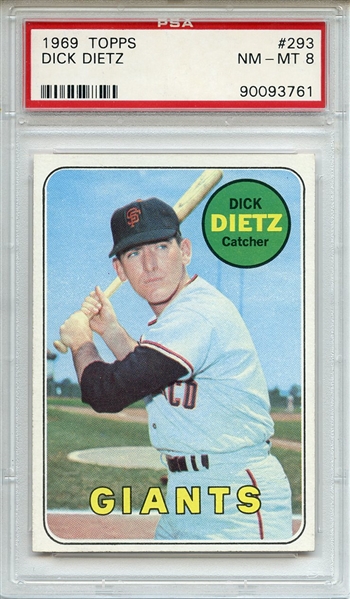 1969 Topps 293 Dick Dietz PSA NM-MT 8