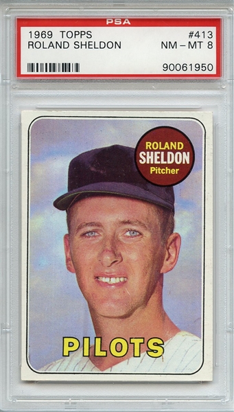 1969 Topps 413 Roland Sheldon PSA NM-MT 8