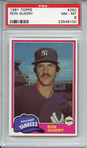 1981 Topps 250 Ron Guidry PSA NM-MT 8