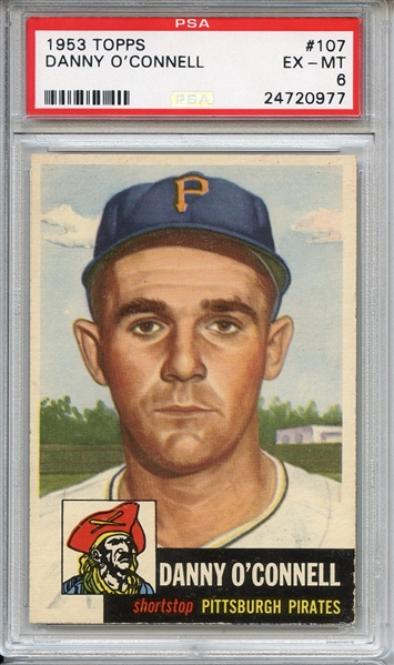 1953 Topps 107 Danny O'Connell PSA EX-MT 6