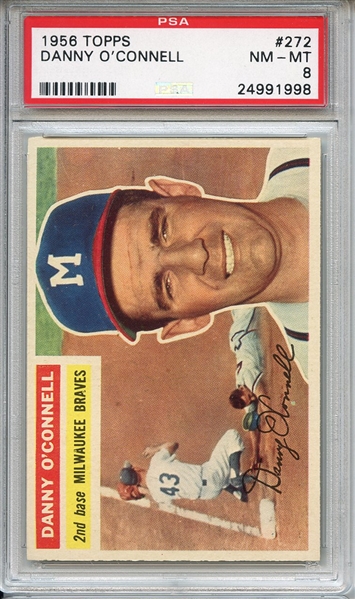 1956 Topps 272 Danny O'Connell PSA NM-MT 8