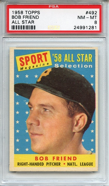 1958 Topps 492 Bob Friend All Star PSA NM-MT 8