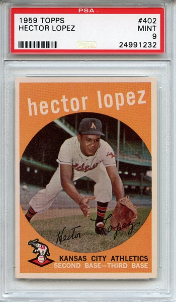 1959 Topps 402 Hector Lopez PSA MINT 9