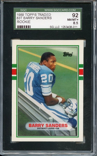 1989 Topps Traded 83T Barry Sanders RC SGC NM/MT+ 92 / 8.5