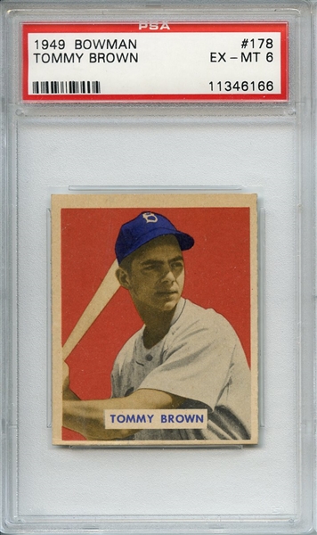 1949 Bowman 178 Tommy Brown PSA EX-MT 6