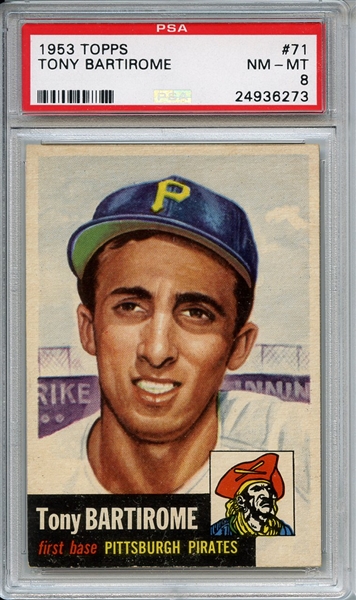 1953 Topps 71 Tony Bartirome PSA NM-MT 8