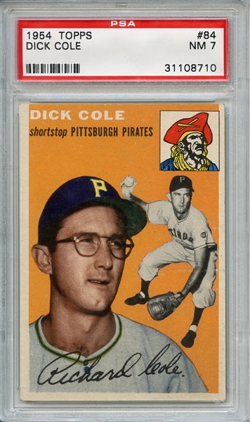 1954 Topps 84 Dick Cole PSA NM 7