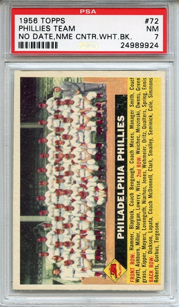 1956 Topps 72 Philadelphia Phillies Team White Back PSA NM 7