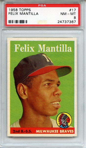 1958 Topps 17 Felix Mantilla PSA NM-MT 8