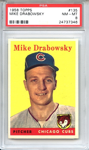 1958 Topps 135 Mike Drabowsky PSA NM-MT 8