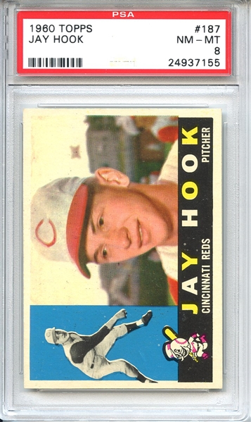 1960 Topps 187 Jay Hook PSA NM-MT 8