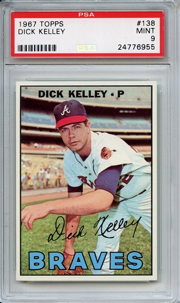 1967 Topps 138 Dick Kelley PSA MINT 9
