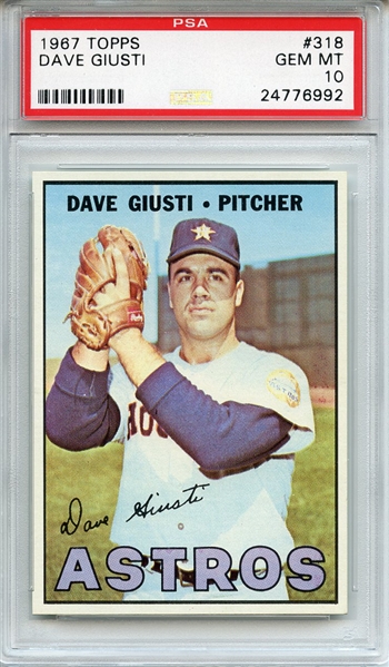 1967 Topps 318 Dave Giusti PSA GEM MT 10