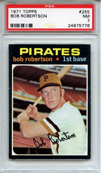 1971 Topps 255 Bob Robertson PSA NM 7