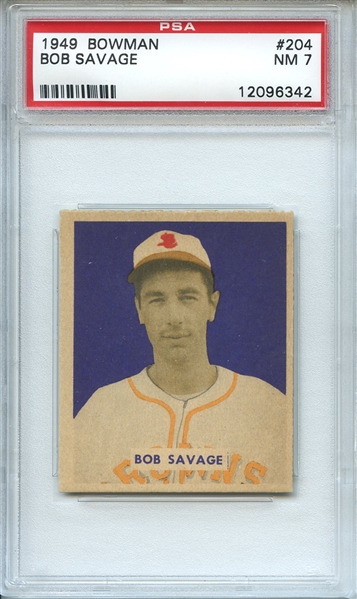 1949 Bowman 204 Bob Savage PSA NM 7