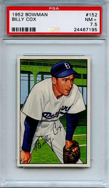 1952 Bowman 152 Billy Cox PSA NM+ 7.5