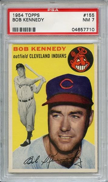 1954 Topps 155 Bob Kennedy PSA NM 7