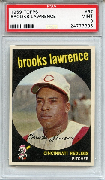 1959 Topps 67 Brooks Lawrence PSA MINT 9