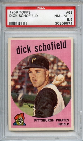 1959 Topps 68 Dick Schofield PSA NM-MT+ 8.5