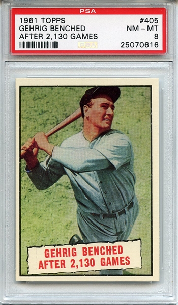 1961 Topps 405 Lou Gehrig Benched after 2130 Games PSA NM-MT 8