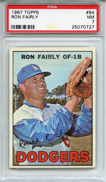 1967 Topps 94 Ron Fairly PSA NM 7