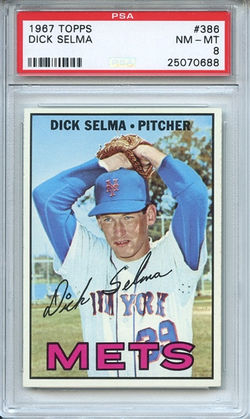 1967 Topps 386 Dick Selma PSA NM-MT 8