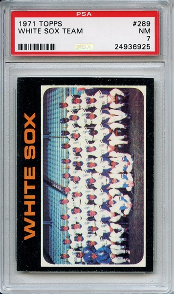 1971 Topps 289 Chicago White Sox Team PSA NM 7