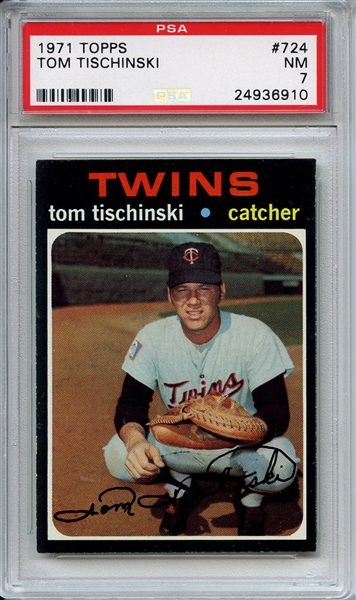 1971 Topps 724 Tom Tischinski PSA NM 7