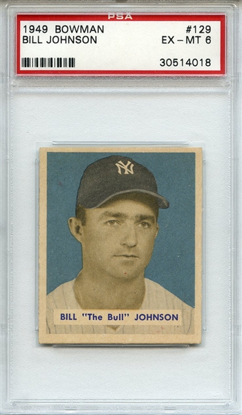 1949 Bowman 129 Bill Johnson PSA EX-MT 6