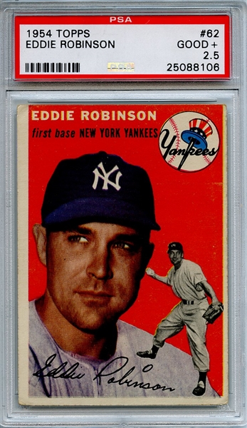 1954 Topps 62 Eddie Robinson PSA GOOD+ 2.5
