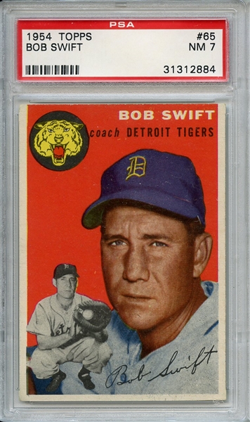 1954 Topps 65 Bob Swift PSA NM 7