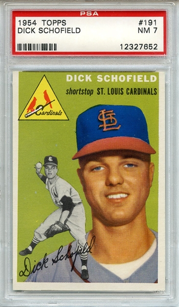 1954 Topps 191 Dick Schofield PSA NM 7
