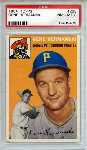 1954 Topps 228 Gene Hermanski PSA NM-MT 8