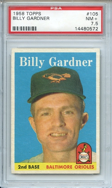 1958 Topps 105 Billy Gardner PSA NM+ 7.5